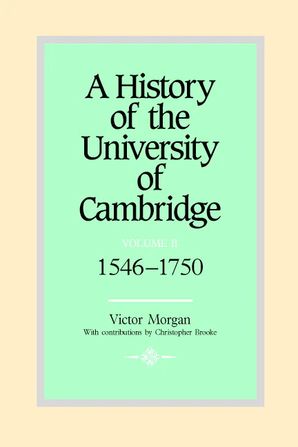 A History of the University of Cambridge: Volume 2, 1546–1750