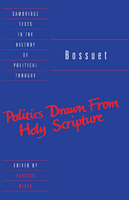 Bossuet: Politics Drawn from the Very Words of Holy Scripture