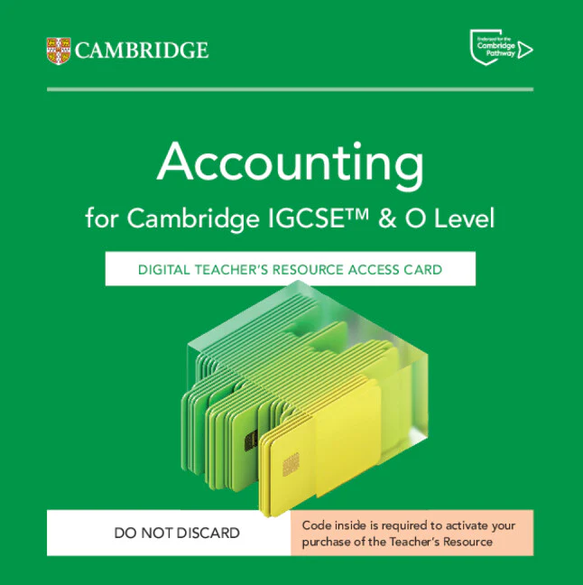 Cambridge IGCSE™ and O Level Accounting Digital Teacher's Resource Access Card 3rd Edition