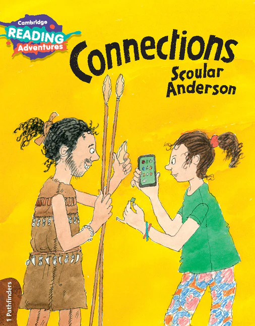 Cambridge Reading Adventures Connections 1 Pathfinders