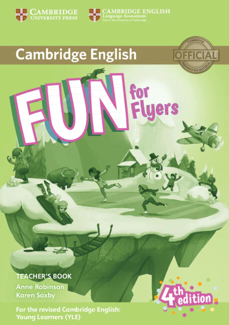 Fun for Flyers Teacher’s Book with Downloadable Audio 4th Edition