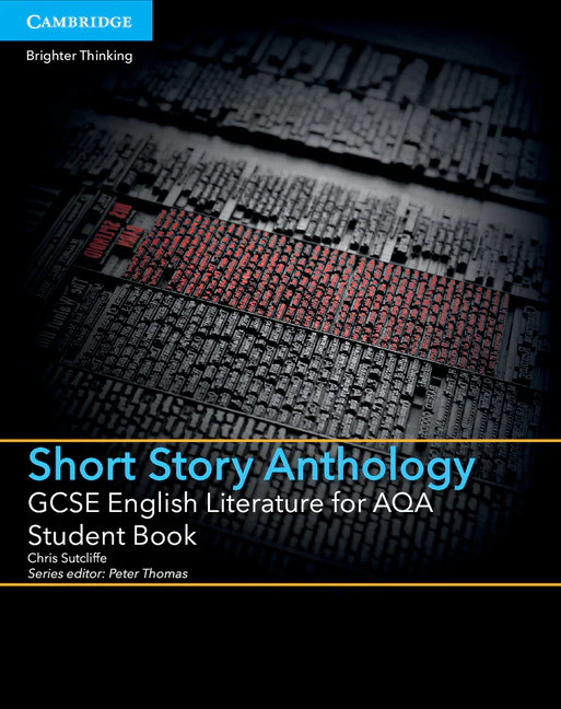 GCSE English Literature for AQA Short Story Anthology Student Book