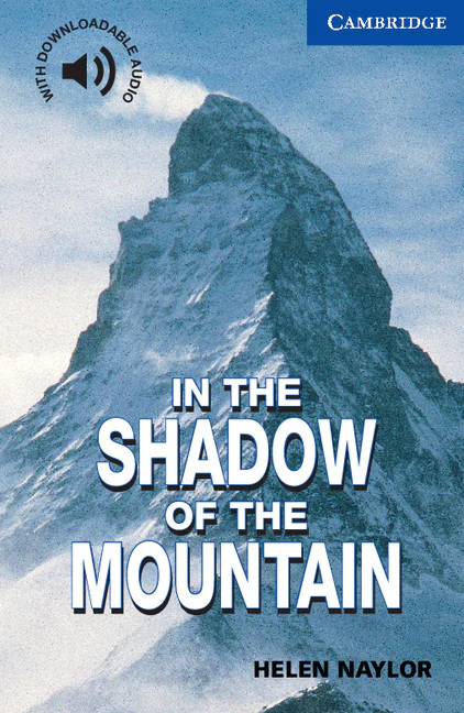 In the Shadow of the Mountain Level 5 Upper Intermediate