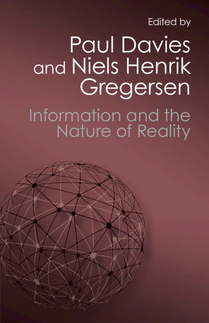 Information and the Nature of Reality