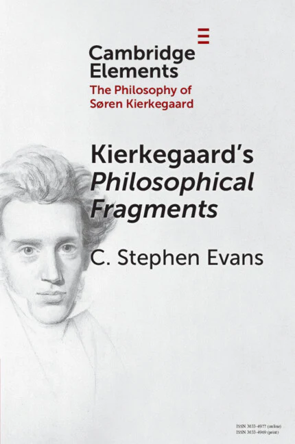 Kierkegaard's <i>Philosophical Fragments</i>
