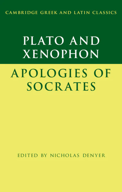Plato and Xenophon: Apologies of Socrates