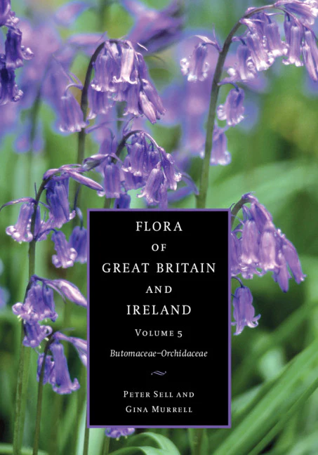 SALE Flora of Great Britain and Ireland  Volume 5: Butomaceae - Orchidaceae