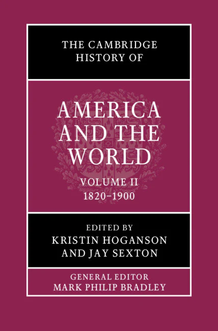 SALE The Cambridge History of America and the World  Volume 2: 1820–1900