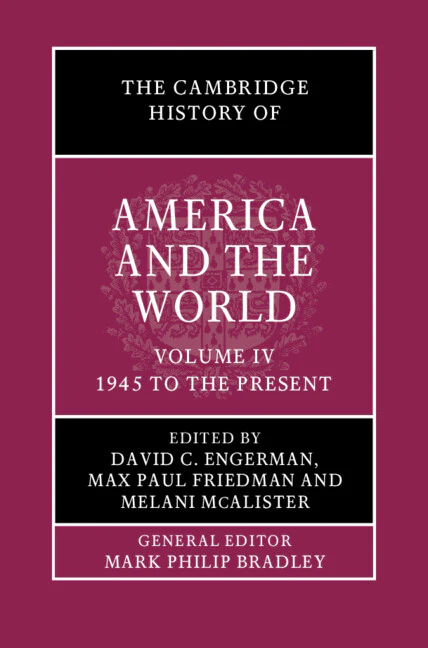 SALE The Cambridge History of America and the World  Volume 4: 1945 to the Present