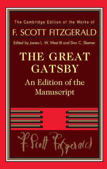 SALE The Great Gatsby:  An Edition of the Manuscript