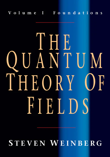 SALE The Quantum Theory of Fields Volume 1: Foundations
