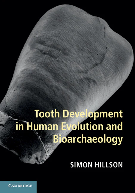 SALE Tooth Development in Human Evolution and Bioarchaeology