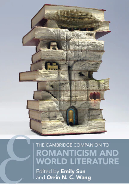 The Cambridge Companion to Romanticism and World Literature