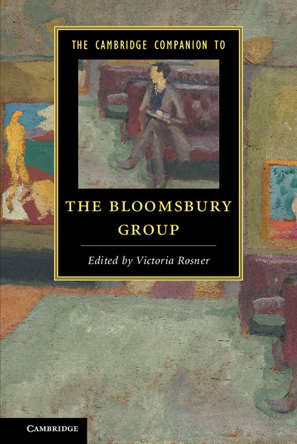 The Cambridge Companion to the Bloomsbury Group