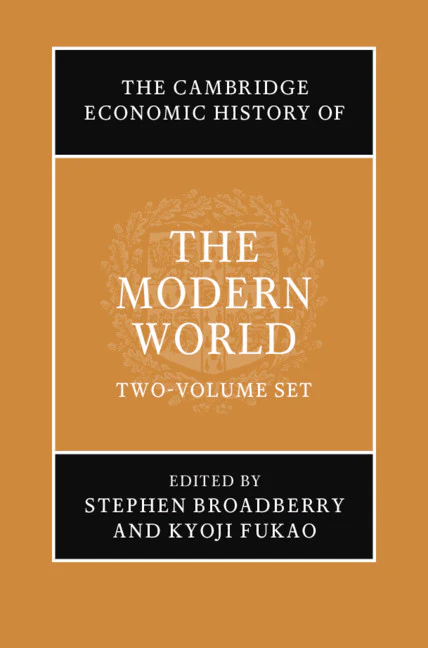 The Cambridge Economic History of the Modern World 2 Volume Hardback Set: Volume 0