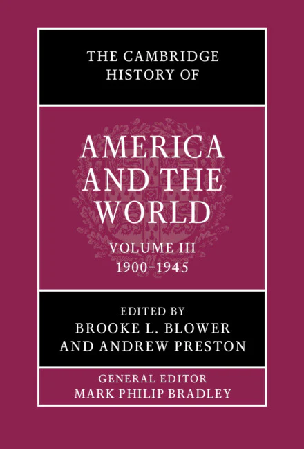 The Cambridge History of America and the World Volume 3