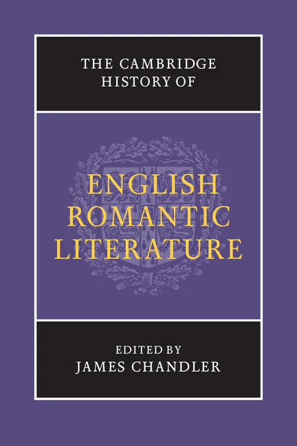 The Cambridge History of English Romantic Literature