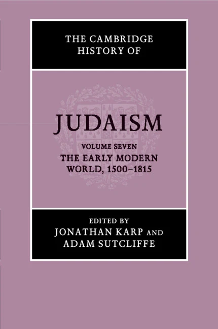 The Cambridge History of Judaism Volume 7
