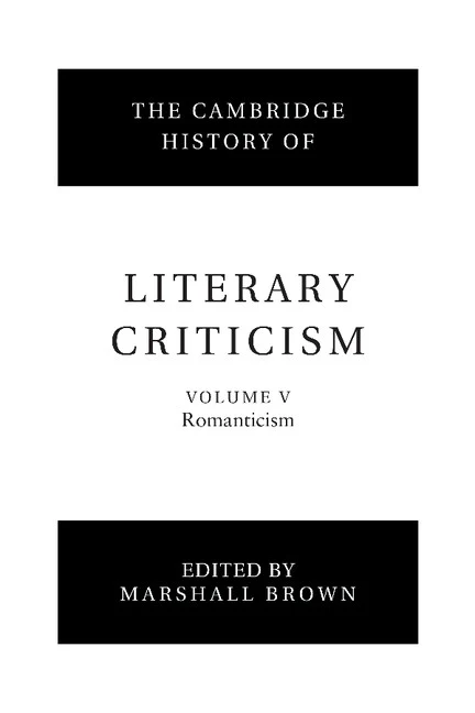 The Cambridge History of Literary Criticism Volume 5