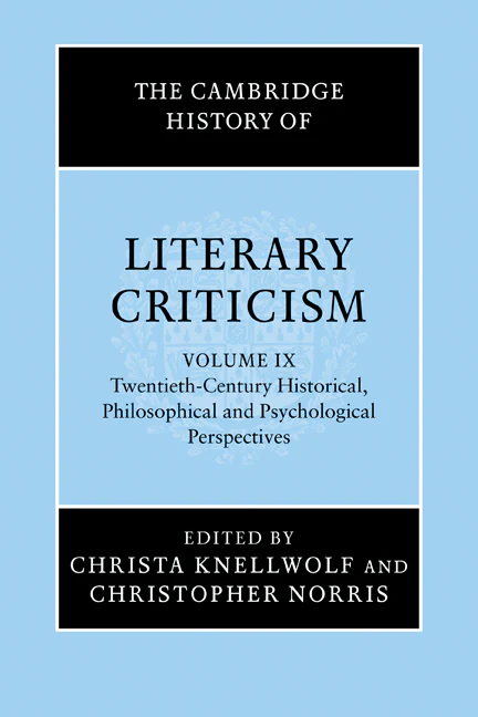 The Cambridge History of Literary Criticism Volume 9