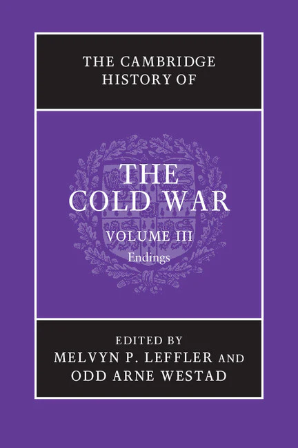 The Cambridge History of the Cold War Volume 3