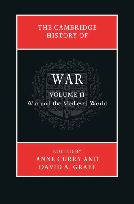 The Cambridge History of War Volume 2