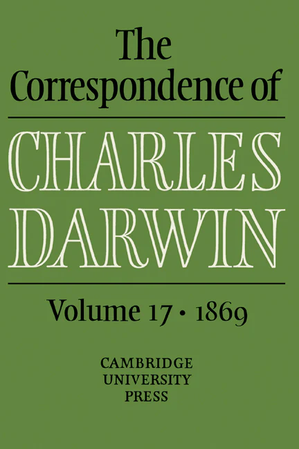 The Correspondence of Charles Darwin: Volume 17, 1869