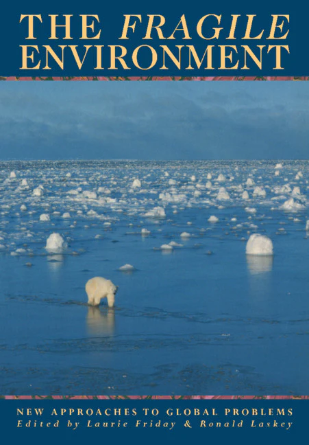 The Fragile Environment