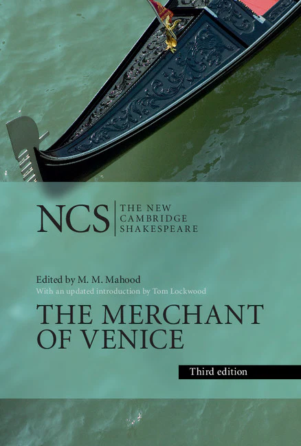 The Merchant of Venice: The New Cambridge Shakespeare