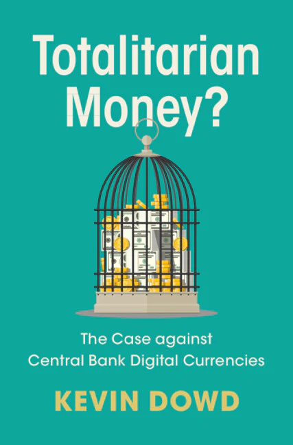 Totalitarian Money?